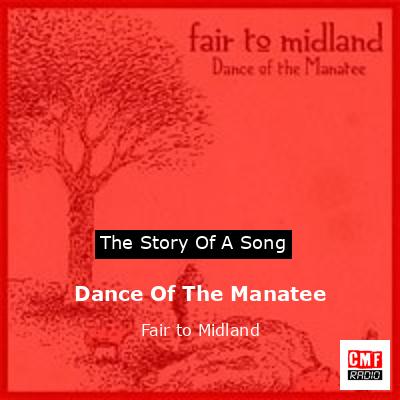 Dance Of The Manatee – Fair to Midland