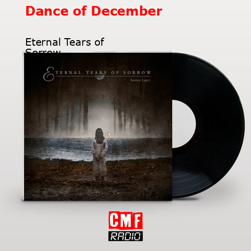 Dance of December – Eternal Tears of Sorrow