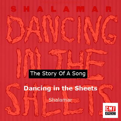 Dancing in the Sheets – Shalamar