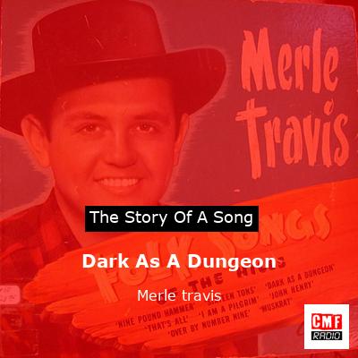 Dark As A Dungeon – Merle travis
