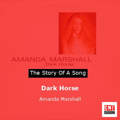 Dark Horse – Amanda Marshall