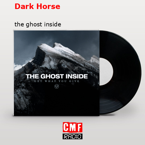 Dark Horse – the ghost inside