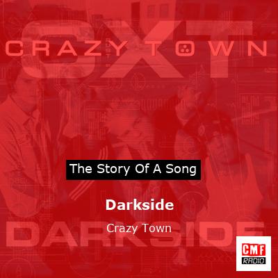 Darkside – Crazy Town