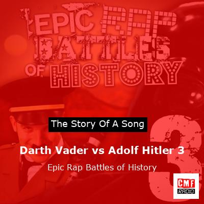 final cover Darth Vader vs Adolf Hitler 3 Epic Rap Battles of History