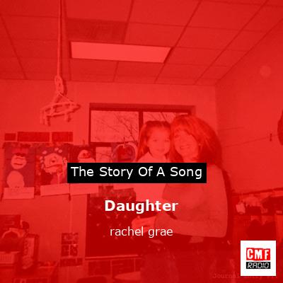 Daughter – rachel grae