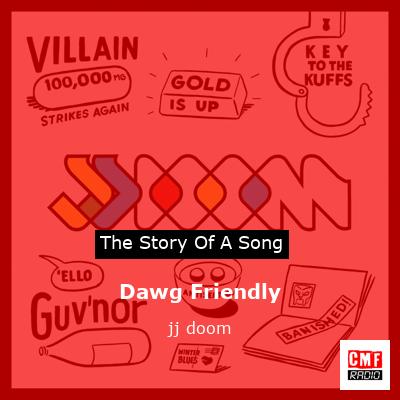 Dawg Friendly – jj doom