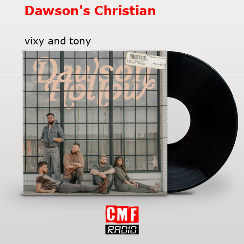 final cover Dawsons Christian vixy and tony