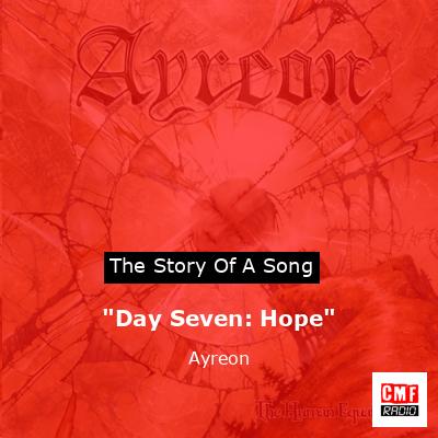 “Day Seven: Hope” – Ayreon