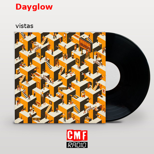 Dayglow – vistas