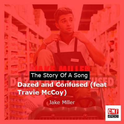 final cover Dazed and Confused feat Travie McCoy Jake Miller