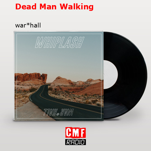 final cover Dead Man Walking warhall