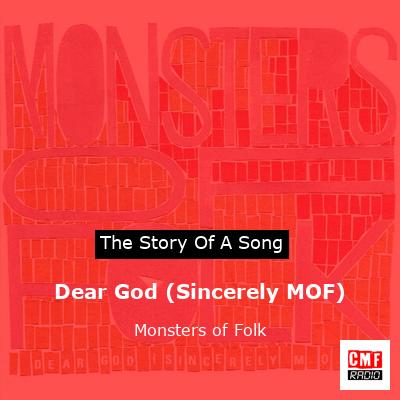 Dear God (Sincerely MOF) – Monsters of Folk