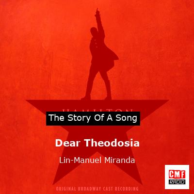 Dear Theodosia – Lin-Manuel Miranda