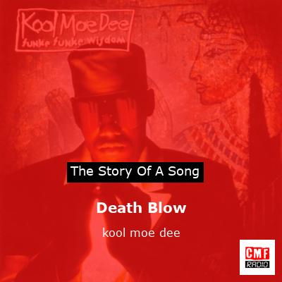 Death Blow – kool moe dee