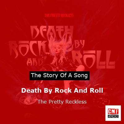 Death By Rock And Roll – The Pretty Reckless