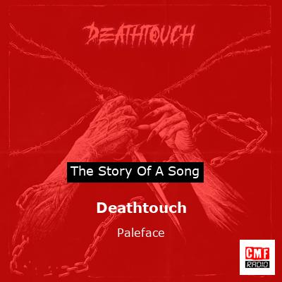 Deathtouch – Paleface