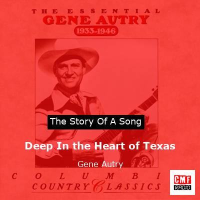 Deep In the Heart of Texas – Gene Autry