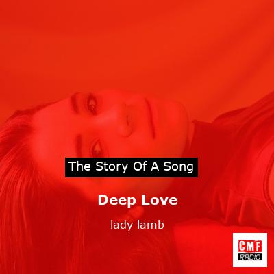 Deep Love – lady lamb