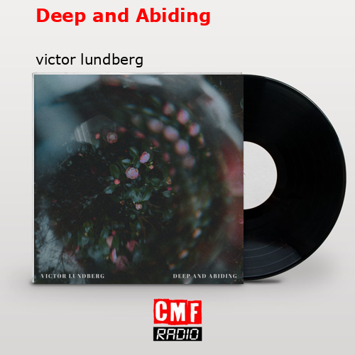 final cover Deep and Abiding victor lundberg