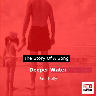 final cover Deeper Water Paul Kelly