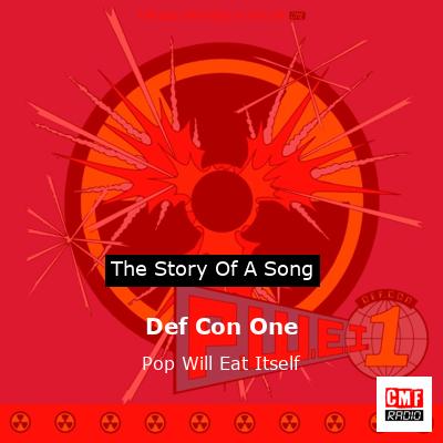 Def Con One – Pop Will Eat Itself