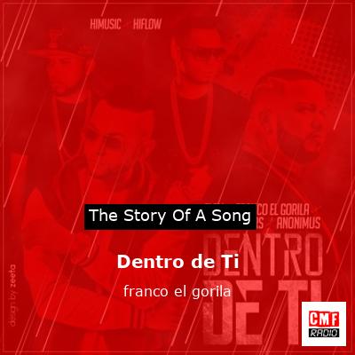 Dentro de Ti – franco el gorila