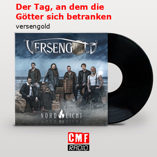 Der Tag, an dem die Götter sich betranken – versengold