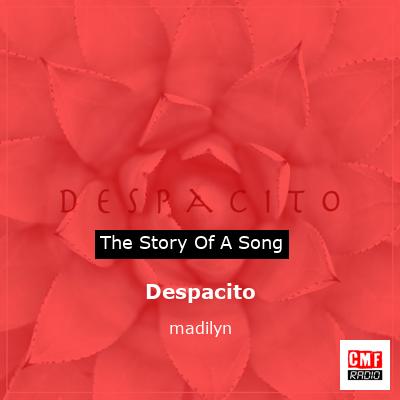 Despacito – madilyn