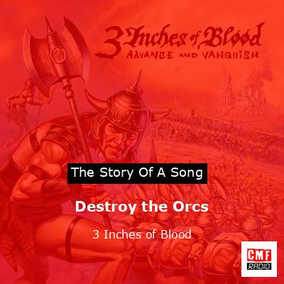 Destroy the Orcs – 3 Inches of Blood