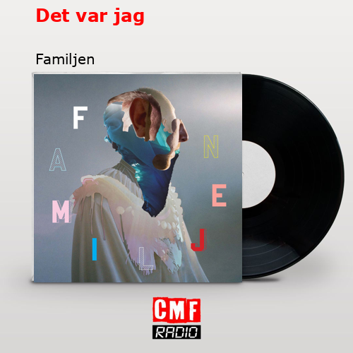 Det var jag – Familjen