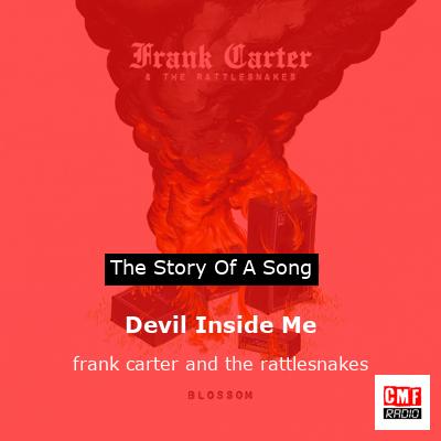 Devil Inside Me – frank carter and the rattlesnakes