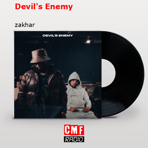 Devil’s Enemy – zakhar