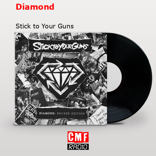 Diamond – Stick to Your Guns