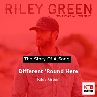 final cover Different Round Here Riley Green