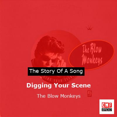 Digging Your Scene – The Blow Monkeys