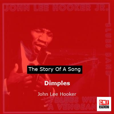 Dimples – John Lee Hooker