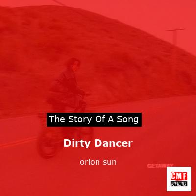 Dirty Dancer – orion sun