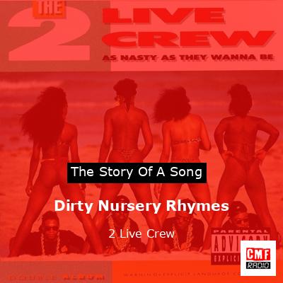 Dirty Nursery Rhymes – 2 Live Crew