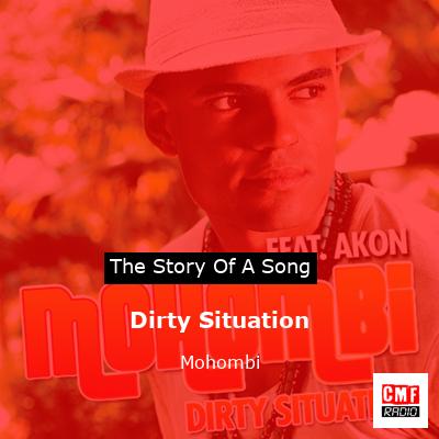 Dirty Situation – Mohombi