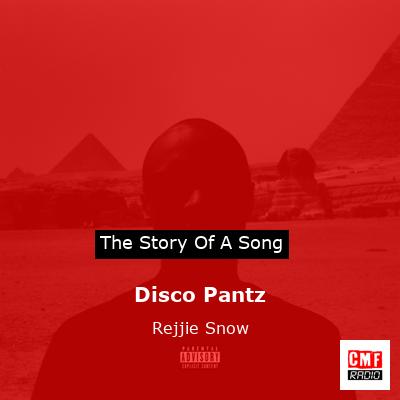Disco Pantz – Rejjie Snow