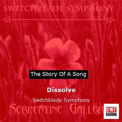 Dissolve – Switchblade Symphony