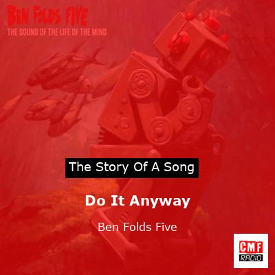 Do It Anyway – Ben Folds Five