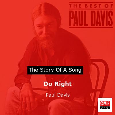 Do Right – Paul Davis