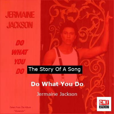 Do What You Do – Jermaine Jackson