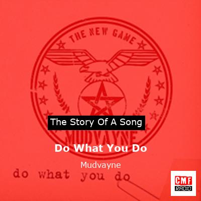 Do What You Do – Mudvayne