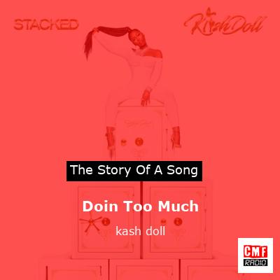 final cover Doin Too Much kash doll
