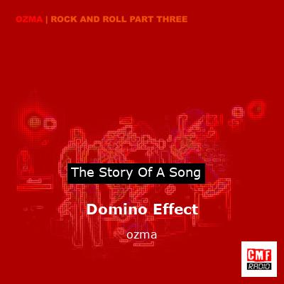 Domino Effect – ozma