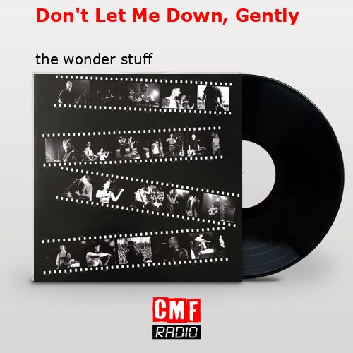 final cover Dont Let Me Down Gently the wonder stuff