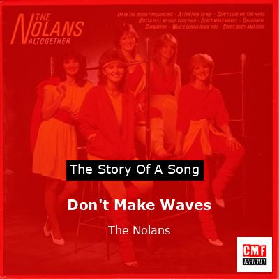 final cover Dont Make Waves The Nolans