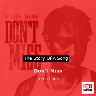 Don’t Miss – fredo bang